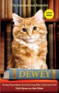 Dewey : kucing perpustakaan kota kecil yang bikin dunia jatuh hati