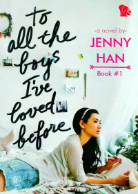 To all the boys ive loved before