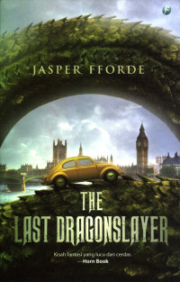 Thr last dragonslayer