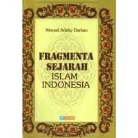 Fragmenta sejarah Islam Indonesia