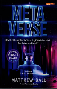 Metaverse : revolusi besar dunia teknologi telah dimulai.berubah atau punah?