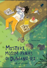 Yeoreum, eodiseonga sichega = summer a corpse from nowhere : misteri musim panas di duwang-ri