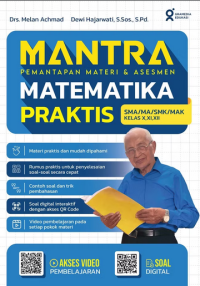 Mantra matematika praktis sma/ma/smk/mak kelas x, xi, xii