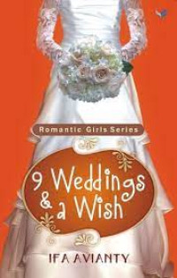 9 weddings and a wish