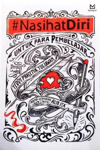 #Nasihat diri : untuk para pembelajar