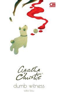 Dumb witness = saksi bisu