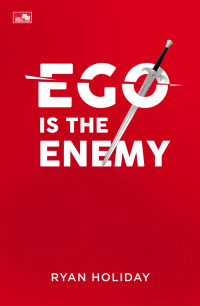 Ego is the my enemy