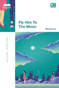Fly him to the moon