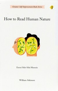 How to read human nature :esensi sifat - sifat manusia