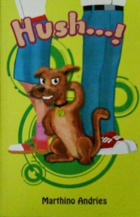 Hush...!
