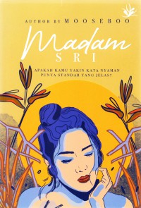 Madam sri : apakah kamu yakin kata nyaman punya standar yang jelas