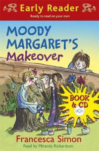 Moody margaret's makeover