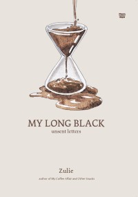 My long black : unsent letters