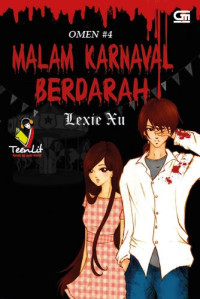 Omen#4 : malam karnaval berdarah