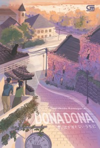 Omoide ga kienai uchi ni = dona dona