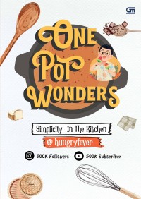 One pot wonder simplicity in the kitchen