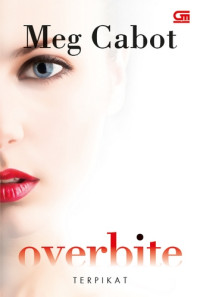 Overbite = terpikat