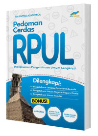 Pedoman cerdas rpul (rangkuman pengetahuan umum lengkap)
