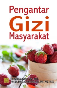 Pengantar gizi masyarakat