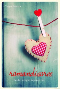 Romandivoree : bercoba berdiri dengan satu hati