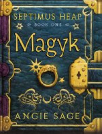 Septimus heap 1 : Magyk
