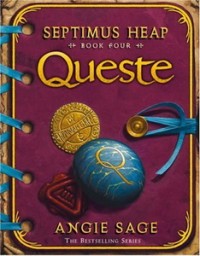 Septimus heap 4 : queste