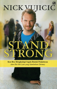 Stand strong : kamu bisa menghadapi segala bentuk penindasan