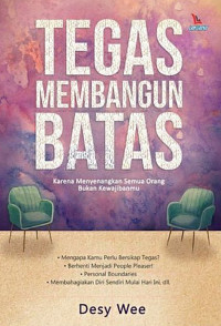Tegas membangun batas