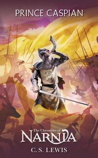 The chronicles of narnia 4 : prince caspian