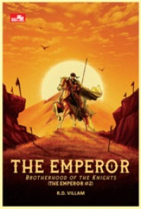 The emperor #2 : brotherhood of the knights