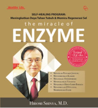 The miracle of enzyme : self - healing program
