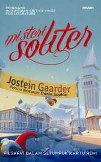 Image of The solitaire mystery = misteri soliter : filsafat dalam setumpuk kartu remi