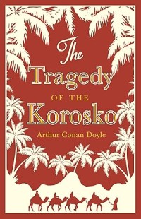 The tragedy of the korosko