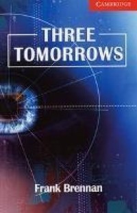 Three tomorrows