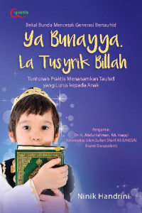 Ya bunayya, la tusyrik billah