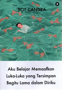 Aku belajar memaafkan luka luka yang tersimpan begitu lama dalam diriku